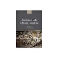 Oxford University Press Foundational Texts in Modern Criminal Law (häftad, eng)