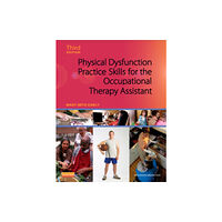 Elsevier - Health Sciences Division Physical Dysfunction Practice Skills for the Occupational Therapy Assistant (inbunden, eng)