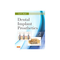 Elsevier - Health Sciences Division Dental Implant Prosthetics (inbunden, eng)