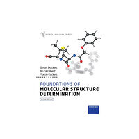 Oxford University Press Foundations of Molecular Structure Determination (häftad, eng)