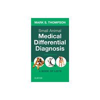 Elsevier - Health Sciences Division Small Animal Medical Differential Diagnosis (häftad)