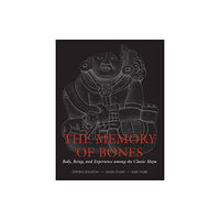 University of Texas Press The Memory of Bones (häftad, eng)