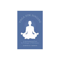 Oxford University Press Inc Yoga for Singing (bok, spiral, eng)