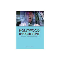 University of Texas Press Hollywood Incoherent (inbunden, eng)