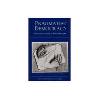 Oxford University Press Inc Pragmatist Democracy (häftad, eng)