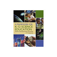 National Academies Press A Framework for K-12 Science Education (häftad, eng)