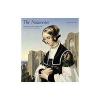 Pennsylvania State University Press The Nazarenes (inbunden, eng)