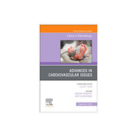 Elsevier - Health Sciences Division Advances in Cardiovascular Issues, An Issue of Clinics in Perinatology (inbunden, eng)