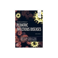 Elsevier - Health Sciences Division Principles and Practice of Pediatric Infectious Diseases (inbunden, eng)