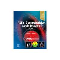 Elsevier - Health Sciences Division ASE's Comprehensive Strain Imaging (inbunden, eng)