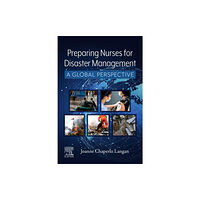 Elsevier - Health Sciences Division Preparing Nurses for Disaster Management (häftad, eng)