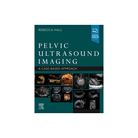 Elsevier - Health Sciences Division Pelvic Ultrasound Imaging (häftad, eng)