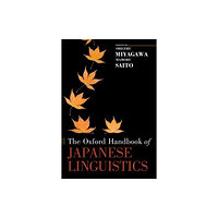 Oxford University Press Inc The Oxford Handbook of Japanese Linguistics (häftad, eng)