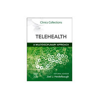 Elsevier - Health Sciences Division Telehealth : A Multidisciplinary Approach (häftad, eng)