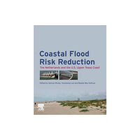 Elsevier - Health Sciences Division Coastal Flood Risk Reduction (häftad, eng)