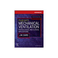 Elsevier - Health Sciences Division Workbook for Pilbeam's Mechanical Ventilation (häftad, eng)