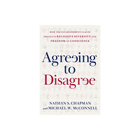 Oxford University Press Inc Agreeing to Disagree (inbunden, eng)