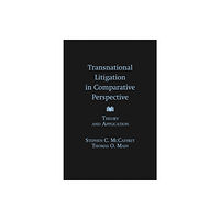 Oxford University Press Inc Transnational Litigation in Comparative Perspective (inbunden, eng)