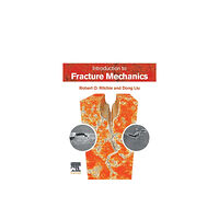 Elsevier - Health Sciences Division Introduction to Fracture Mechanics (häftad, eng)