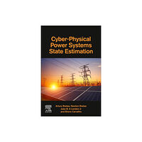 Elsevier - Health Sciences Division Cyber-Physical Power Systems State Estimation (häftad, eng)