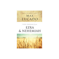 HarperChristian Resources Life Lessons from Ezra and Nehemiah (häftad, eng)