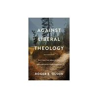 Zondervan Against Liberal Theology (häftad, eng)