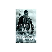 Pan Macmillan The Severed Streets (häftad, eng)