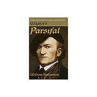 Oxford University Press Inc Wagner's Parsifal (inbunden, eng)