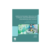 Elsevier - Health Sciences Division Green Sustainable Process for Chemical and Environmental Engineering and Science (häftad, eng)