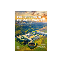 Elsevier - Health Sciences Division Processing of Biomass Waste (häftad, eng)