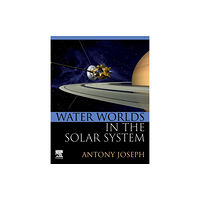 Elsevier - Health Sciences Division Water Worlds in the Solar System (häftad, eng)