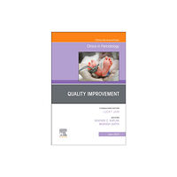 Elsevier - Health Sciences Division Quality Improvement, An Issue of Clinics in Perinatology (inbunden, eng)