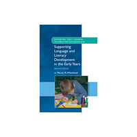 Open University Press Supporting Language and Literacy Development in the Early Years (häftad, eng)