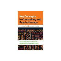 Open University Press Key Concepts in Counselling and Psychotherapy: A Critical A-Z Guide to Theory (häftad, eng)