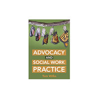 Open University Press Advocacy and Social Work Practice (häftad, eng)