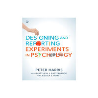 Open University Press Designing and Reporting Experiments in Psychology (häftad, eng)