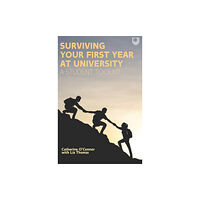 Open University Press Surviving Your First Year at University: A Student Toolkit (häftad, eng)