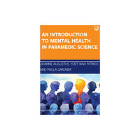 Open University Press An Introduction to Mental Health in Paramedic Science (häftad, eng)