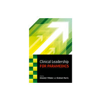 Open University Press Clinical Leadership for Paramedics (häftad, eng)