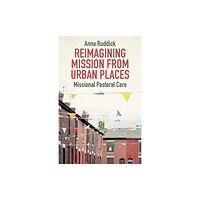 SCM Press Reimagining Mission From Urban Places (häftad, eng)