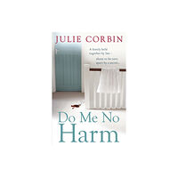 Hodder & Stoughton Do Me No Harm (häftad, eng)