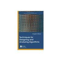 Taylor & francis ltd Techniques for Designing and Analyzing Algorithms (inbunden, eng)