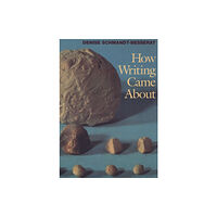 University of Texas Press How Writing Came About (häftad, eng)