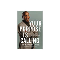 Zondervan Your Purpose Is Calling (inbunden, eng)