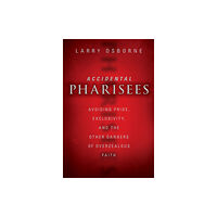 Zondervan Accidental Pharisees (häftad, eng)