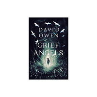 Little, Brown Book Group Grief Angels (häftad, eng)