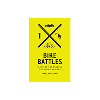 University of Washington Press Bike Battles (häftad, eng)