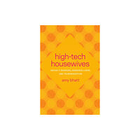 University of Washington Press High-Tech Housewives (inbunden, eng)