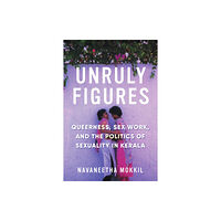 University of Washington Press Unruly Figures (häftad, eng)