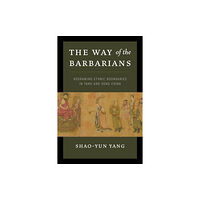 University of Washington Press The Way of the Barbarians (häftad, eng)